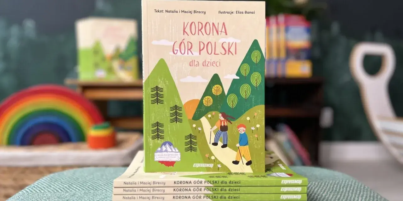 Książka "Korona Gór Polski dla dzieci" z ilustracją gór i dzieci na szlaku. Idealna mapa dla małych odkrywców pasma górskie w Polsce.